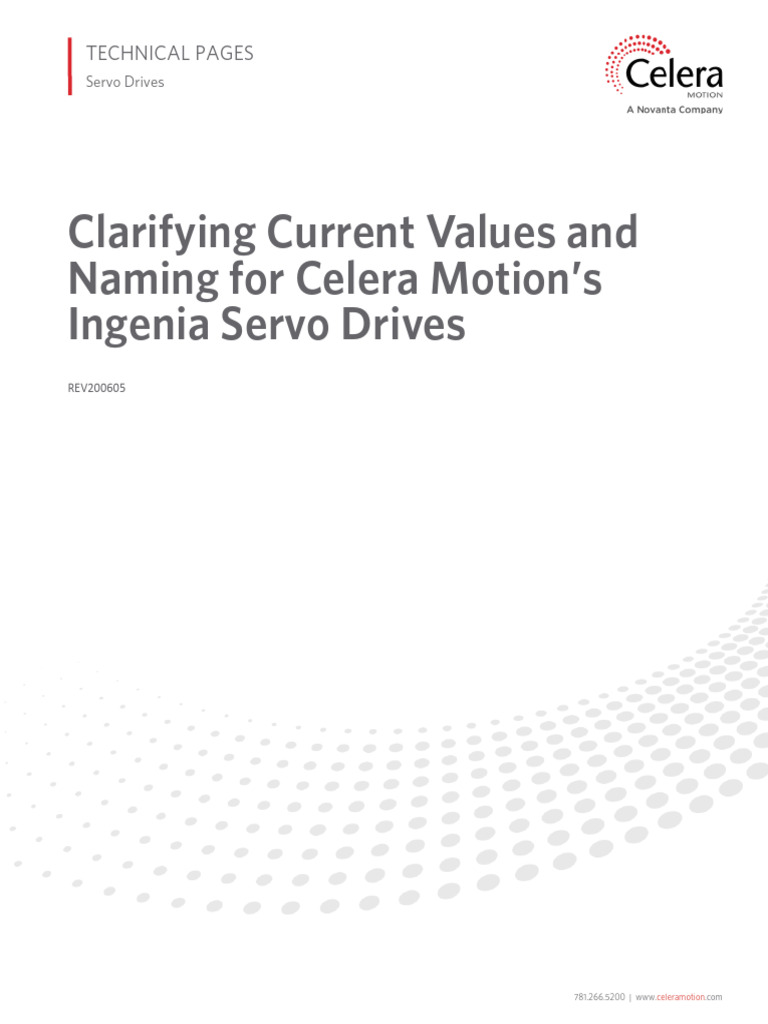 Clarifying Current Values and Naming For Celera Motion S Ingenia Drives ...