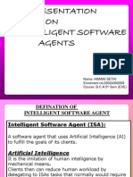 Presentation ON Intelligent Software Agents: Name: Himani Sethi Enrolment No:03024302009 Course: B.C.A 5 Sem (EVE)