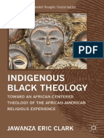 Indigenous Black Theology - Toward An African-Centered Theology of The African-American Religious Experience (PDFDrive)