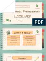 Kelompok 4 - Manajemen Pemasaran Home Care