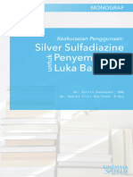 Keakurasian Penggunaan Silver Sulfadiazine Untuk Penyembuhan Luka Bakar