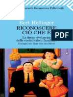 Hellinger - Riconoscere Ciò Che È. La Forza Rivelatrice Delle Costellazioni Familiari