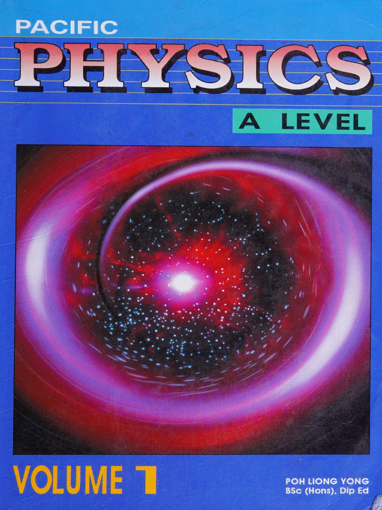 Physics A Level - Volume 1 (Liong Yong Poh) (Z-Library) | PDF | Torque ...