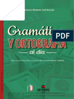 Gramática y Ortografía Al Día - Guía Con Las Principales Novedades de La Real Academia Españ̃ola