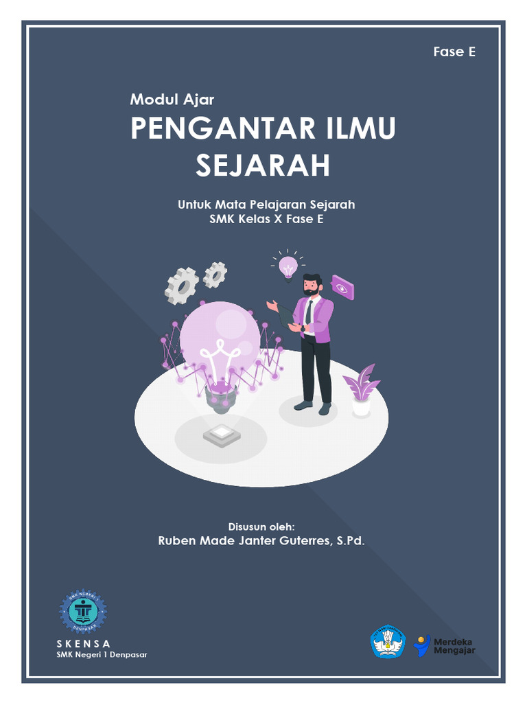 Modul Ajar Sejarah Memahami Pengantar Ilmu Sejarah Fase E Pdf