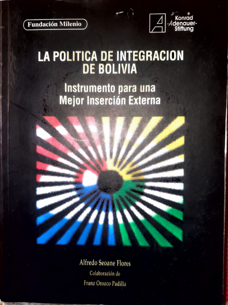 Integración de Bolivia en Sudamérica | PDF | Bolivia | América del Sur