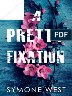 A Pretty Fixation - Symone West