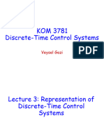 KOM 3781 Discrete-Time Control Systems: Veysel Gazi