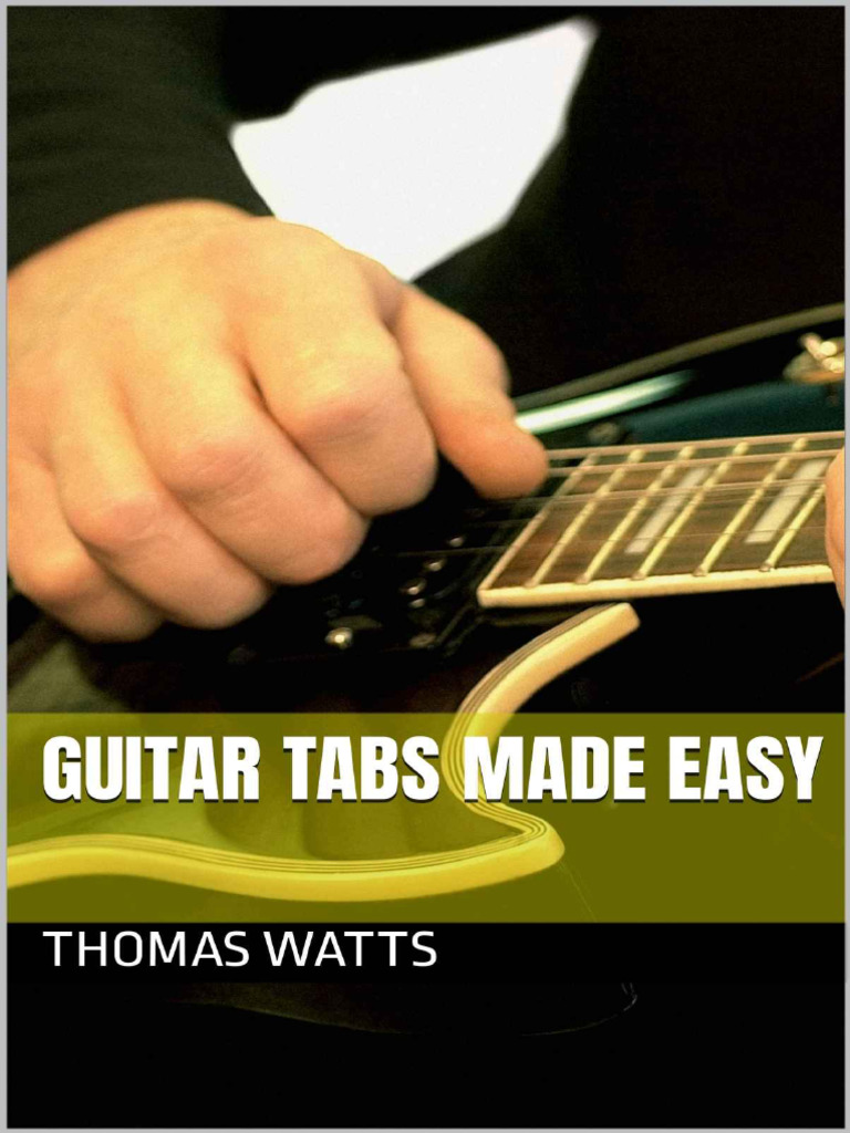 Guitar TABs Made Easy Thomas Watts PDF Necked Lutes Musicology