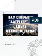 Las Ciudades "Satélite" en Áreas Metropolitanas