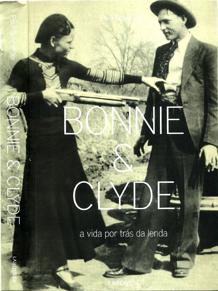 Paul Schneider Bonnie e Clyde | PDF | Família | Tempo, image size:768x1024