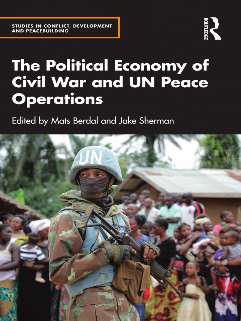 The Political Economy of Civil War and UN Peace Operations | PDF