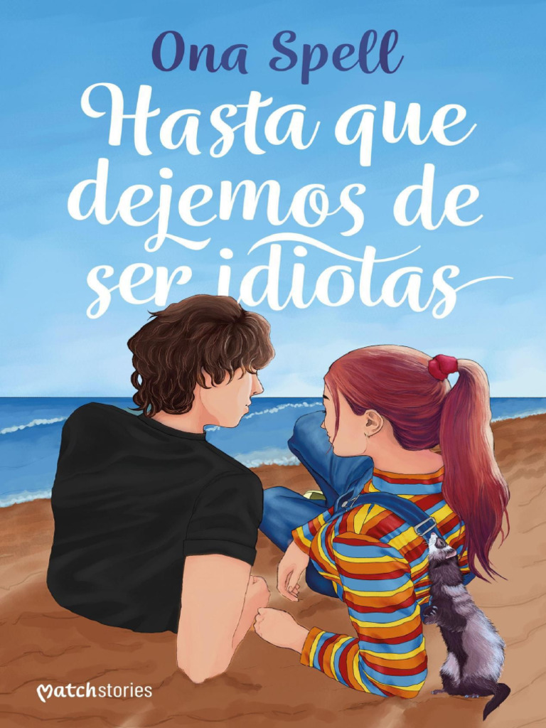 Hasta Que Dejemos de Ser Idiotas (Ona Spell) (Z-Library), PDF