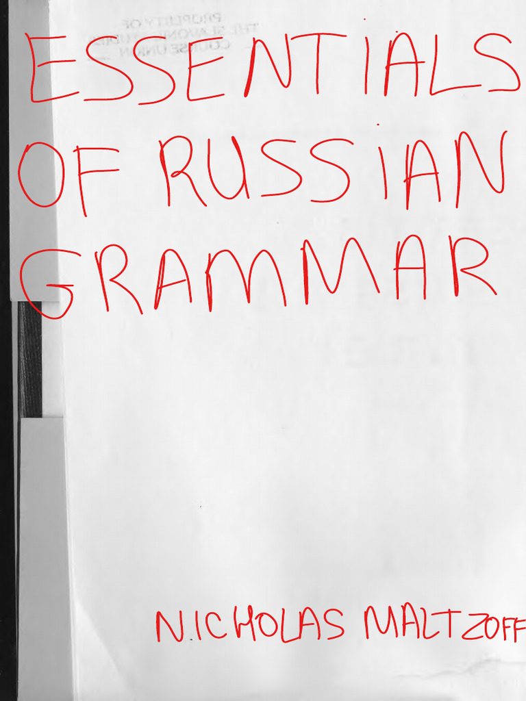 Nicholas Maltzoff - Essentials Of Russian Grammar _ A Complete.