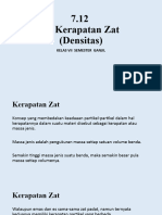 7.12 Kerapatan Zat (Densitas)