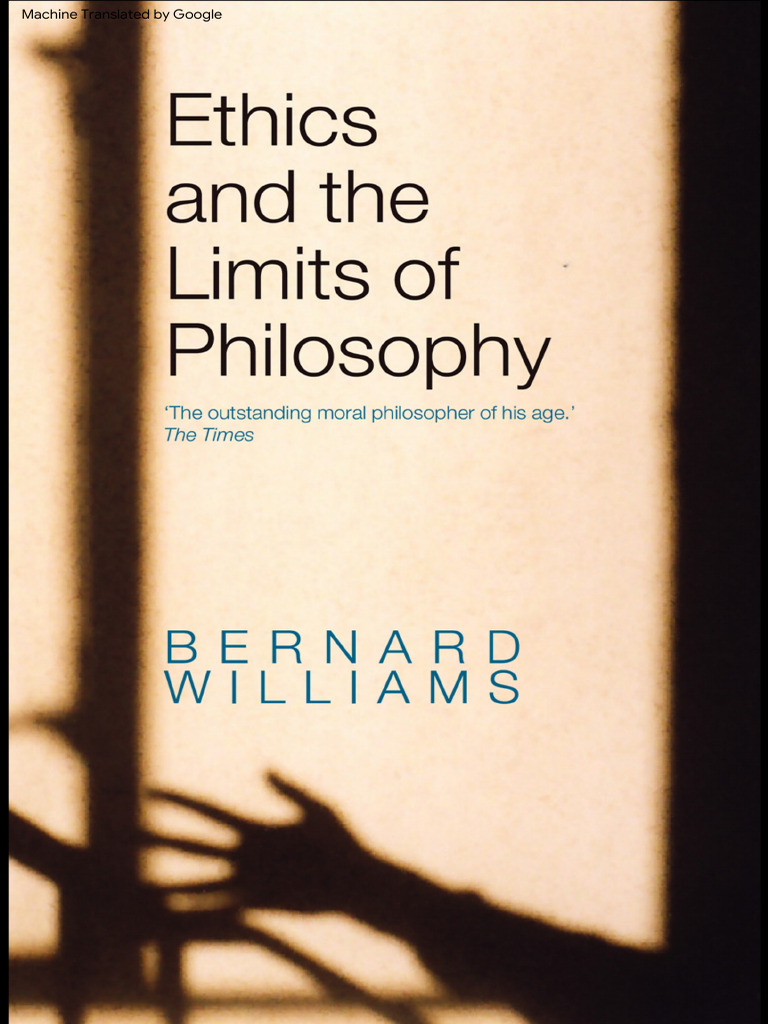 Bernard Williams Ethics and The Limits of Philosophy Trad | PDF
