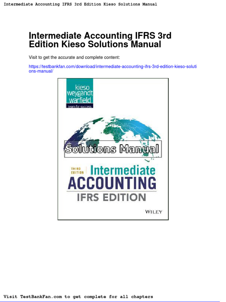 Full Download Intermediate Accounting Ifrs 3rd Edition Kieso Solutions