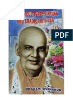How To Cultivate Virtues and Eradicate Vices by Swami Sivananda
