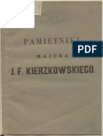 Pamiętniki J. F. Kierzkowskiego Kapitana Wojska Francuskiego, Kawalera Krzyża Legii Honorowej A Na Ostatku Majora W Wojsku Polskiém 1831 R.