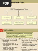 IMC Communication Tools: Advertising Direct Marketing Interactive/ Internet Marketing