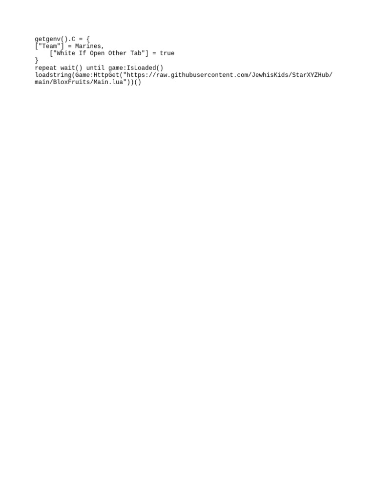 Getgenv .C ( ("Team") Marines, ("White If Open Other Tab") True) Repeat ...