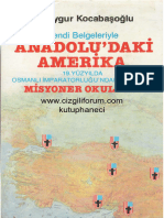 Anadoludaki Amerika Kendi Belgeleriyle 19. Yüzyılda Osmanlı İmparatorluğundaki Amerikan Misyoner Okulları (Uygur Kocabaşoğlu) (Z-Library)