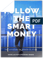 Follow The Smart Money