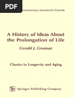 A History of Ideas About The Prolongation of Life Gerald Gruman  