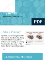Dyslexia: Berenisse Cruz & Kayla Moreno