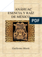 El Anahuac Esencia y Raiz de Mexico