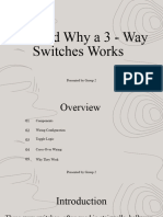 Group - 2. How and Why 3 - Way Switches Works