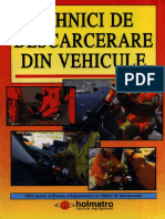 Tehnici de Descarcerare Din Vehicule