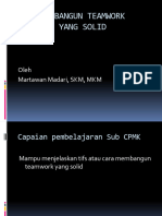 Membangun Team Work Yang Solid