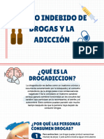 El Uso Indebido de Drogas y La Adicción