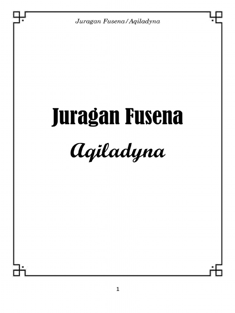 Juragan Fusena By Aqiladyna PDF