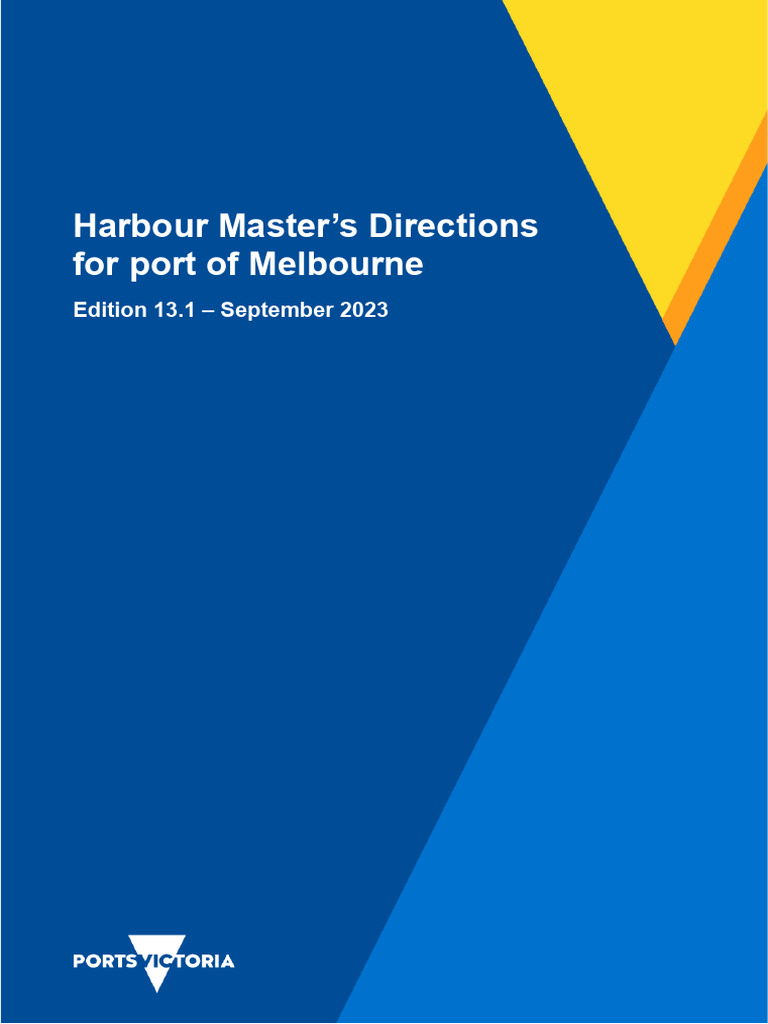 Harbour Masters Directions Ed 13.1 | PDF | Ships | Watercraft