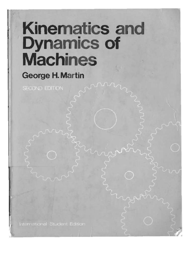 Kinematics and Dynamics of Machines 1982 | PDF