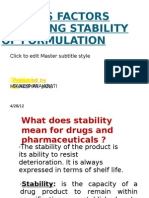 FACTORS AFFECTING STABILITY OF PHARMACEUTICAL FORMULATIONS