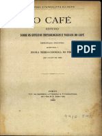 O CAFÉ Estudo Sobre Os Effeitos Physcologicos e Tóxicos Do Café