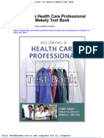 Full Download Becoming A Health Care Professional 1st Edition Makely Test Bank