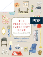 The Perfectly Imperfect Home by Deborah Needleman - Excerpt