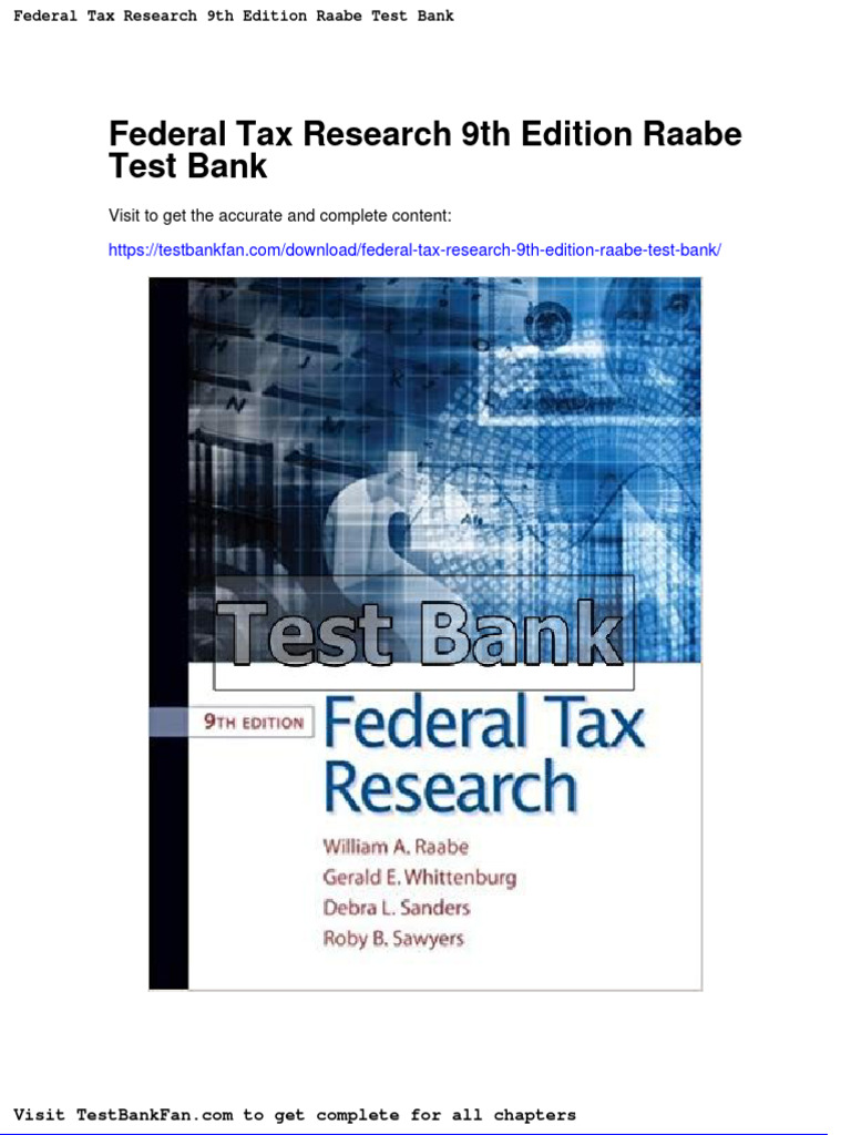 Full Download Federal Tax Research 9th Edition Raabe Test Bank PDF