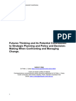 Futures Thinking and Its Potential Contribution To Strategic Planning and Policy and Decision-Making When Confronting and Managing Change