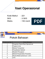 Teknik Riset Operasional: Kode Matkul: 221 SKS: 3 Sks Waktu: 150 Menit