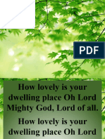 How Lovely Is Your Dwelling Place