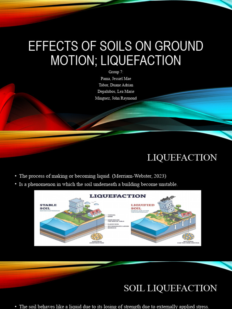 Effects of Soils On Ground Motion Liquefaction Group 7 Sexy | PDF ...