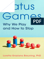 Status Games Why We Play and How To Stop