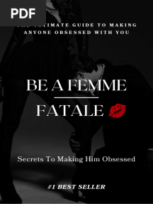 Be A Femme Fatale Secrets To Making Him Obsessed