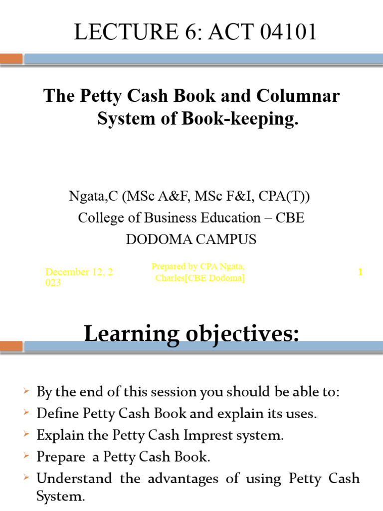 Lecture 6 - The Petty Cash Book | PDF | Payments | Money