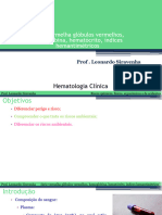 Aula 02 - Série Vermelha Glóbulos Vermelhos, Hemoglobina, Hematócrito, Índices Hemantimétricos